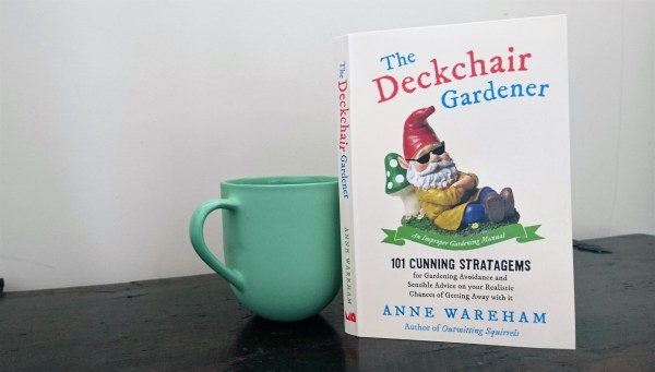 The Deckchair Gardender by Anne Wareham