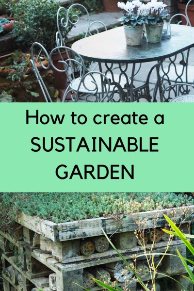 How to plan an easy sustainable garden #sustainableliving #garden