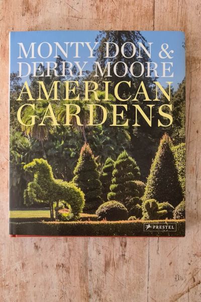 American Gardens by Monty Don